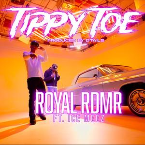 Tippy Toe (feat. Ice Meez) (Explicit)