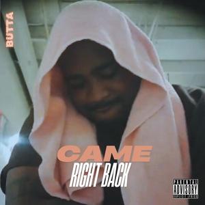 Came Right Back (Explicit)