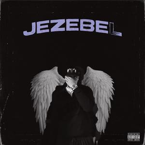 Jezebel (Explicit)