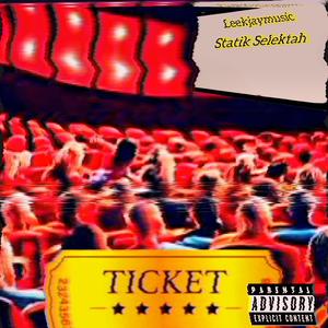 Ticket (feat. Statik Selektah) [Explicit]