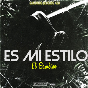 Es Mi Estilo (Explicit)
