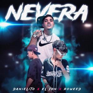Danielito - Nevera (feat. Roweed)