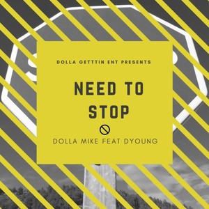 Need to Stop (feat. D. Young) [Explicit]