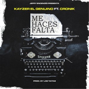 Me Haces Falta (feat. Cronik)