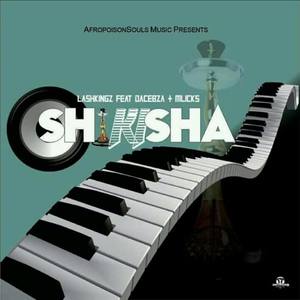 Shikisha(feat. Dacebza and Mlicks)