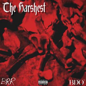 THE HARSHEST (feat. EVAN MAC) [Explicit]