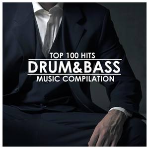 Drum & Bass: Top 100 Hits