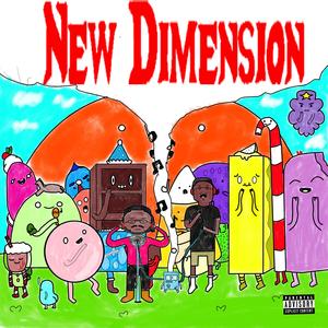 New Dimension (feat. Malachi Coleman & DNash)