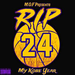 My Kobe Year (Explicit)