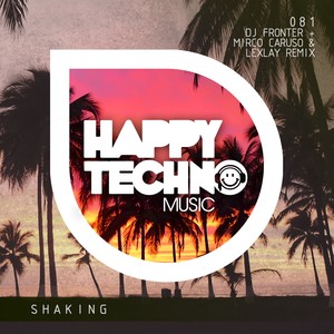 Shaking (Lexlay Remix)