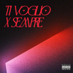 Ti voglio x sempre (Explicit)