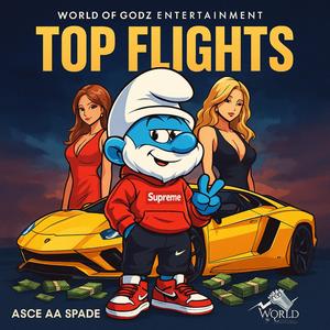Top Flight (Explicit)