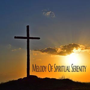 Melody Of Spiritual Serenity