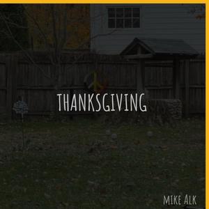 Mike Alk - Thanksgiving