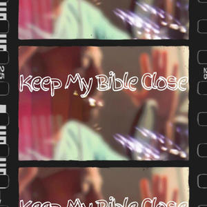 Keep My Bible Close (Live)