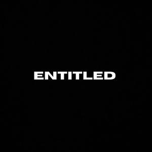 Entitled (Explicit)