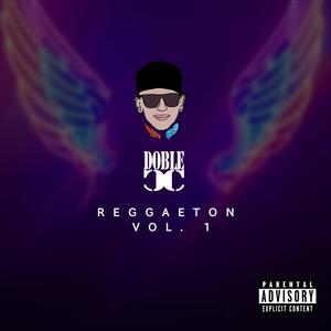 Reggeaton vol. 1 (Explicit)