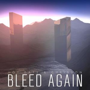 Bleed Again (feat. Hot Date)