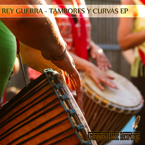 Tambores y Curvas EP