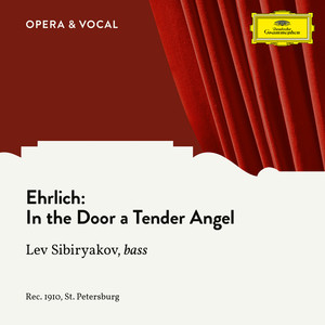 Ehrlich - In the Door a Tender Angel (Sung in Russian)
