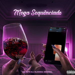 Mega Sequênciado (Explicit)