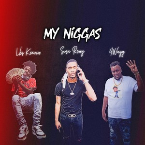 My Niggas (Explicit)