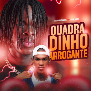 Quadradinho Arrogante