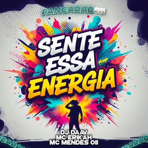 SENTE ESSA ENERGIA (Explicit)