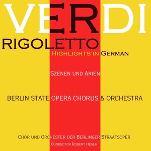 Verdi: Rigoletto Highlights