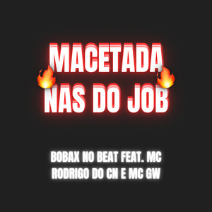 Macetada Nas do Job (Explicit)