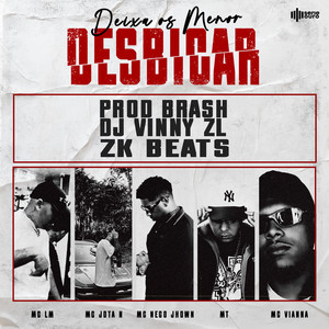 Deixa os Menor Disbicar (Explicit)