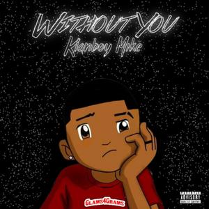 Without You (Explicit)