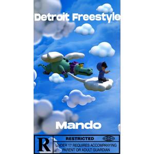 Detroit Freestyle (Explicit)