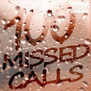 100 Missed Calls (Explicit)