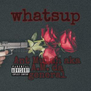 Whatsup (Explicit)