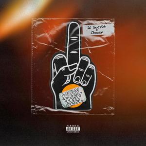 How They Feel (Explicit)