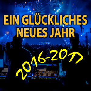 2016 - 2017 Ein glückliches neues Jahr