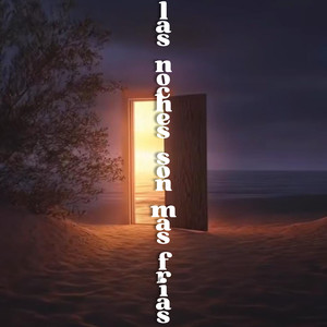 Las noches son mas frias (Explicit)