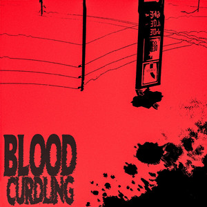 Blood Curdling