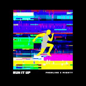 Run It Up (Explicit)