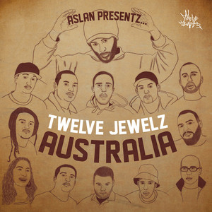 Aslan Presentz... Twelve Jewelz Australia (Explicit)