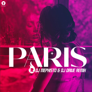 Paris (DJ Mephisto & DJ Dr1ve Remix Extended)