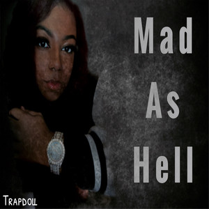 Mad as Hell (Explicit)