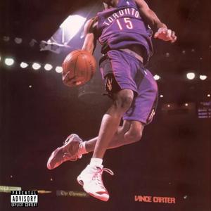 Vince Carter (Explicit)