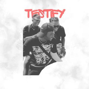 Testify (feat. Bobby Blane & Dammzy FP) [Radio Edit] [Explicit]