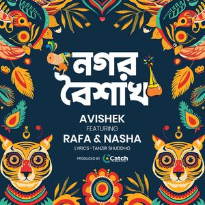 Nogor Boishakh (feat. AvoidRafa & Nasha)
