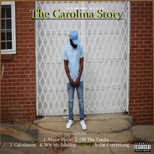 The Carolina Story (Explicit)