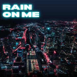 rain on me (feat. lolasb) (Explicit)