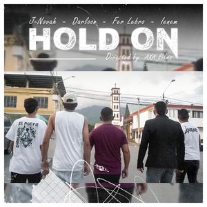 HOLD ON (feat. Darloon, Fer Lebro & Ienem) (Explicit)