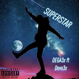 SUPERSTAR (feat. Devo3x) (Explicit)